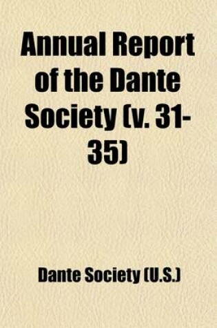 Cover of Annual Report of the Dante Society (Volume 31-35)