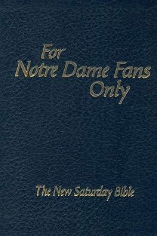 Cover of For Notre Dame Fans Only