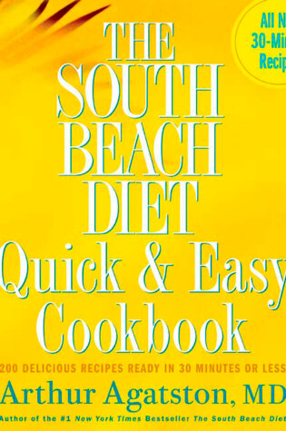 Cover of The South Beach Diet Quick and Easy Cookbook