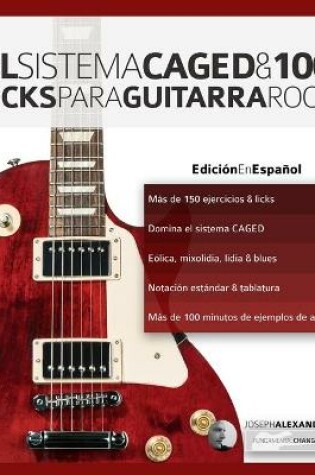 Cover of El sistema CAGED y 100 licks para guitarra rock