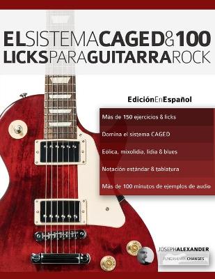 Book cover for El sistema CAGED y 100 licks para guitarra rock