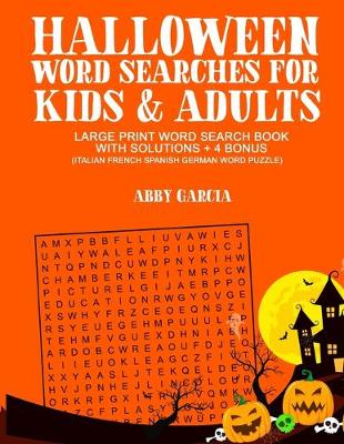 Cover of Halloween Word Searches For Kids and Adults