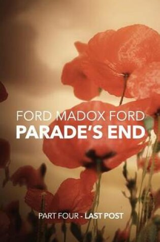 Cover of Parade's End - Part Four - Last Post