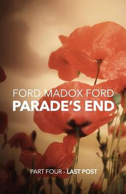 Book cover for Parade's End - Part Four - Last Post