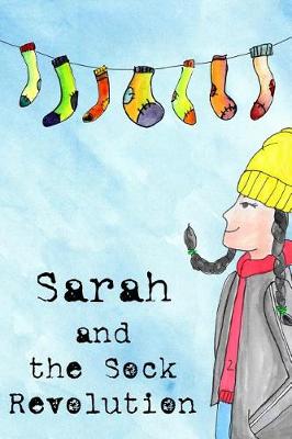 Book cover for Sarah and the Sock Revolution