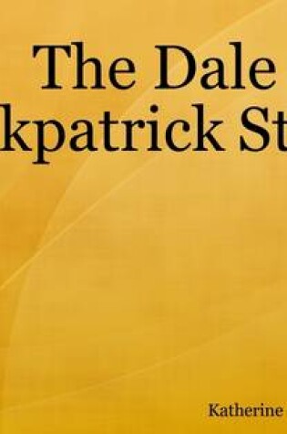 Cover of The Dale Kirkpatrick Story