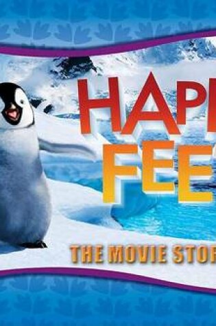 Cover of Happy Feet the Movie Storybook