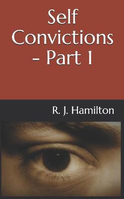 Book cover for Self Convictions (Part 1)