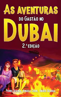 Book cover for As Aventuras do Gastão no Dubai 2.a Edição