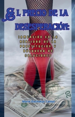 Book cover for El precio de la desesperación