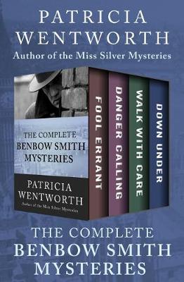 Book cover for The Complete Benbow Smith Mysteries