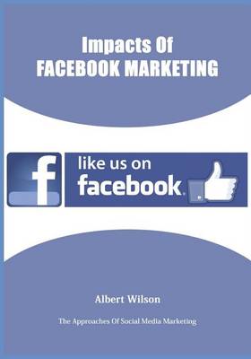 Book cover for Impacts of Facebook Marketing