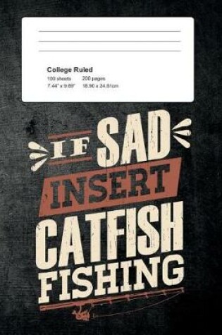 Cover of If Sad Insert Catfish Fishing