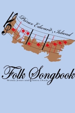 Cover of Prince Edward Island Folk Songbook