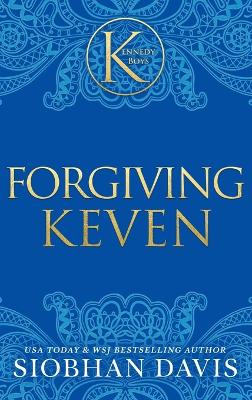 Cover of Forgiving Keven (The Kennedy Boys(R)) Hardcover