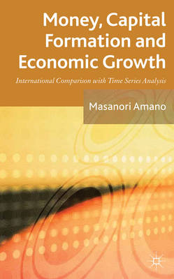 Cover of Money, Capital Formation and Economic Growth