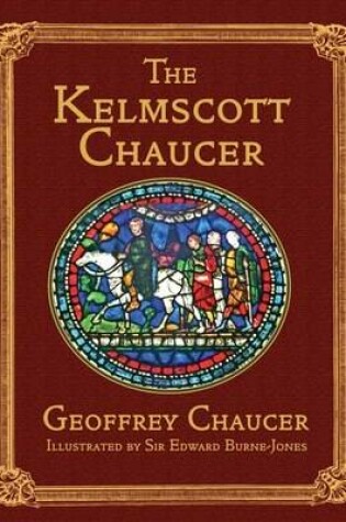 Cover of The Kelmscott Chaucer