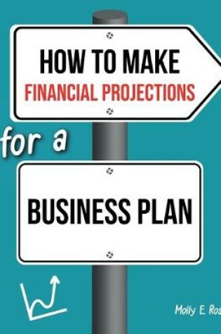 Cover of How To Make Financial Projections For A Business Plan