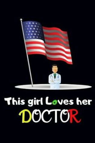 Cover of This Girl loves her Doctor
