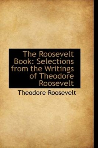 Cover of The Roosevelt Book