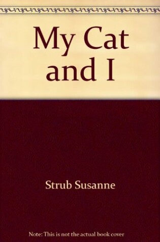 Cover of My Cat and I