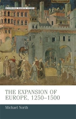 Book cover for The Expansion of Europe, 1250-1500