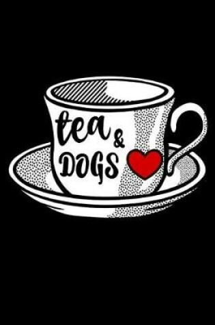 Cover of Tea & Dogs