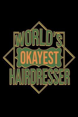 Book cover for World's okayest hairdresser