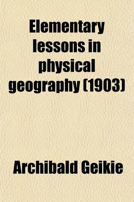 Book cover for Elementary Lessons in Physical Geography