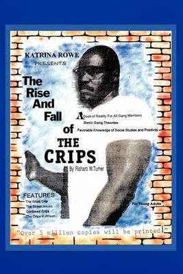 Book cover for The Rise And Fall Of The Crips