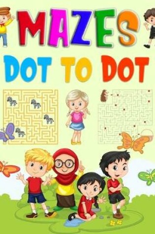 Cover of Mazes Dot to dot