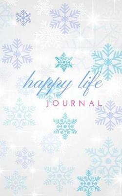 Book cover for Happy Life Journal