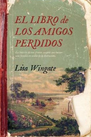 Cover of Libro de Los Amigos Perdidos, El