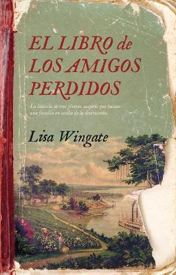 Book cover for Libro de Los Amigos Perdidos, El