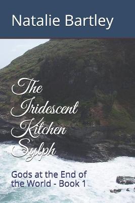 Cover of The Iridescent Kitchen Sylph