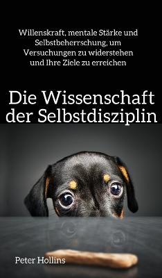 Book cover for Die Wissenschaft der Selbstdisziplin