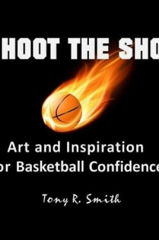 Cover of Shoot The Shot