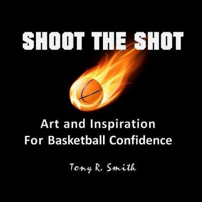 Book cover for Shoot The Shot