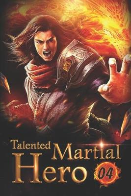 Book cover for Talented Martial Hero 4