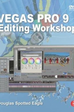 Cover of Vegas Pro 9 Editing Workshop