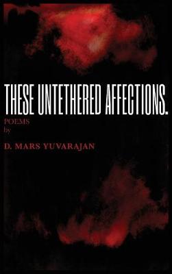 Book cover for These Untethered Affections