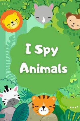 Cover of I Spy animals