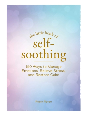 Book cover for The Little Book of Self-Soothing