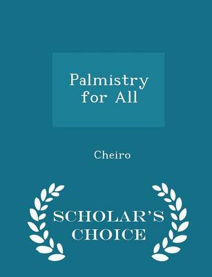 Book cover for Palmistry for All - Scholar's Choice Edition