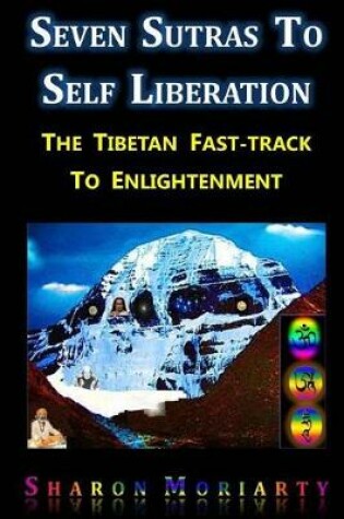 Cover of Seven Sutras To Self Liberation