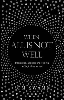 Book cover for When All Is Not Well