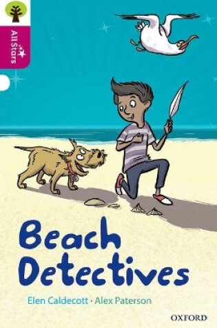 Cover of Oxford Reading Tree All Stars: Oxford Level 10: Beach Detectives