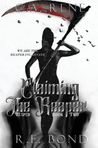 Claiming the Reaper