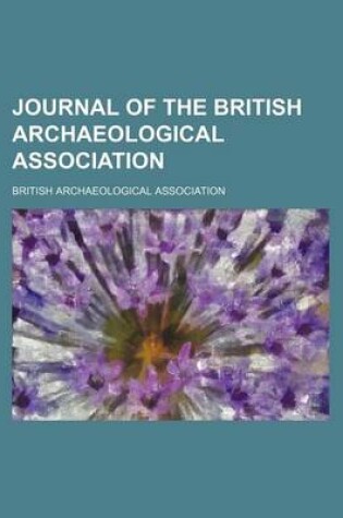 Cover of Journal of the British Archaeological Association (Volume 2)