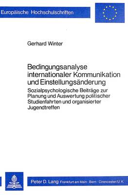 Cover of Bedingungsanalyse Internationaler Kommunikation Und Einstellungsaenderung